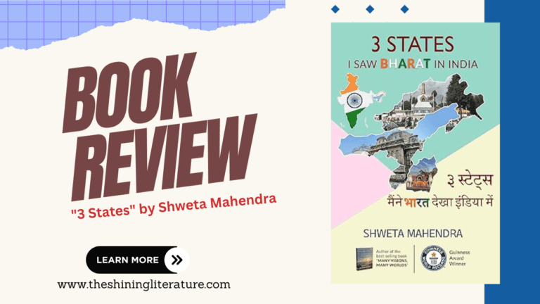 Book review – 3 States by Shweta Mahendra in The Shining Literature